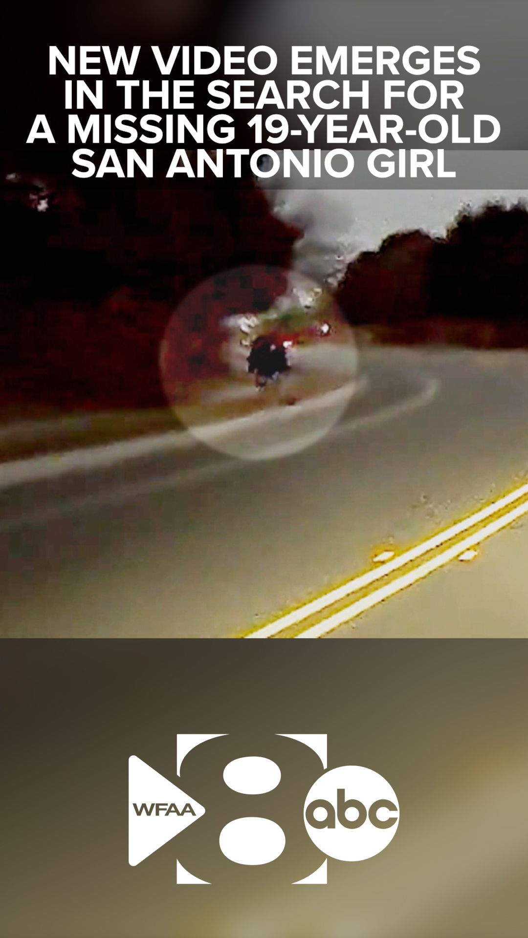 New video emerges in the search for a missing 19-year-old San Antonio ...