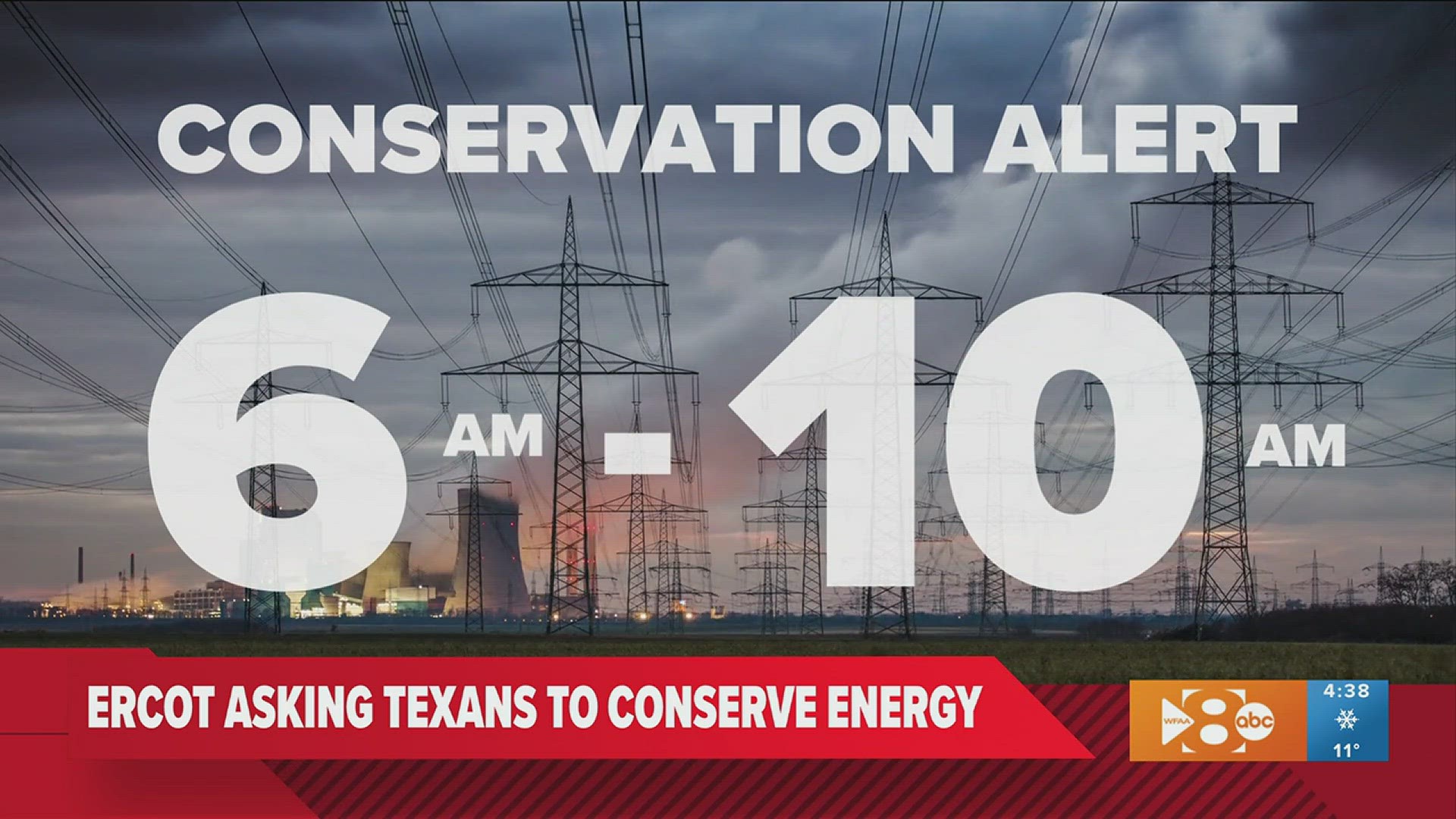 While emphasizing that there was no cause for concern, ERCOT asked Texans to conserve energy on Monday from 6 a.m. to 10 a.m.