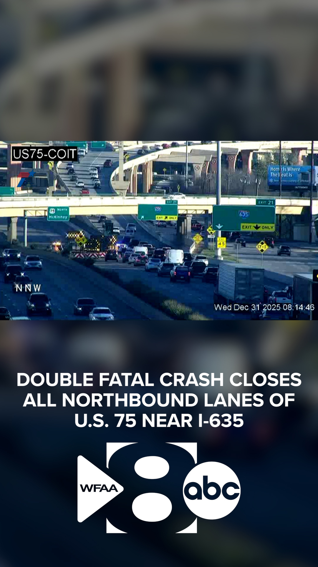 Double fatal crash closes all northbound lanes of U.S. 75 near I-635 ...
