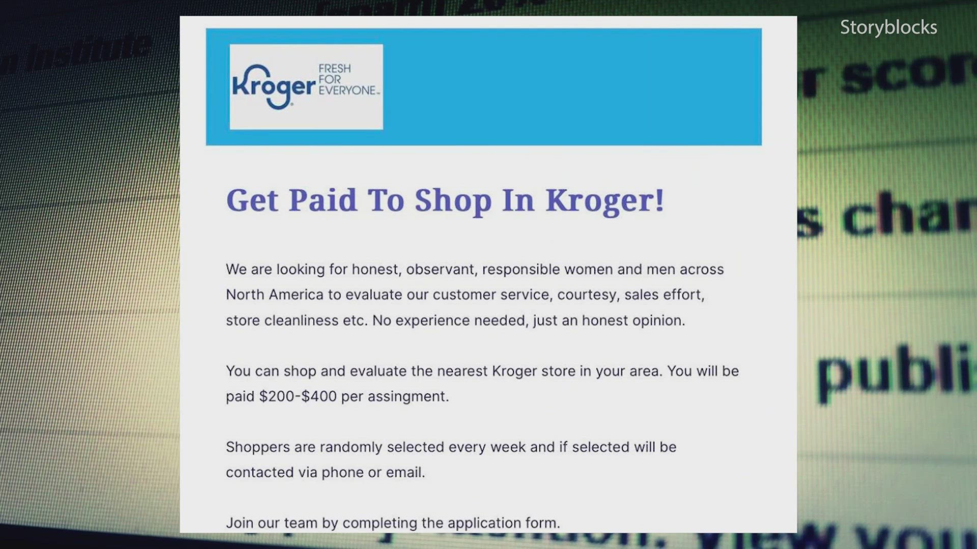 A viewer told the VIERFY team that they got an email from Kroger saying they could get up to $400 to be a secret shopper.