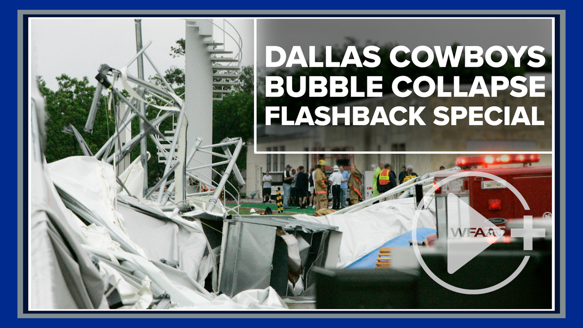 WFAA revisits the 2009 collapse of the Dallas Cowboys’ practice facility, with live coverage and reports from journalists who were there as it happened.