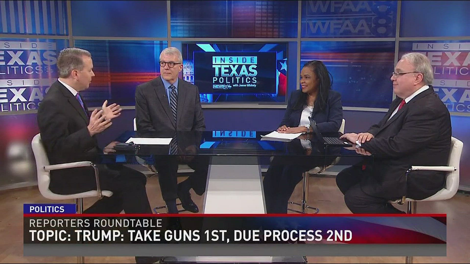 Reporter's Roundtable puts the headlines in perspective each week. Bud and Ross returned along with Berna Dean Steptoe, WFAA's political producer, to discuss what Republicans are saying about President Donald Trump's 'take the guns first' remark, whether