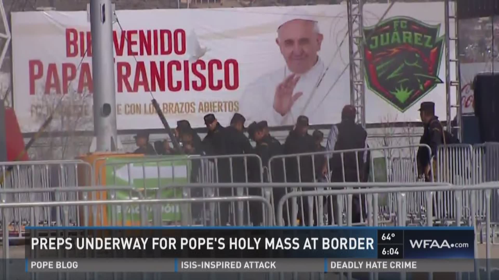 The Mexican border city is making final preparations for an outdoor mass with the Roman Catholic leader.