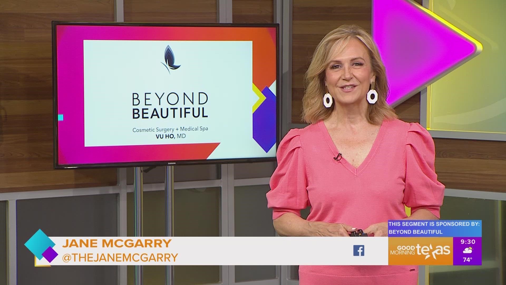 This segment sponsored by: Beyond Beautiful. Go to 972.608.0990 beyondbeautifultexas.com for more information.
