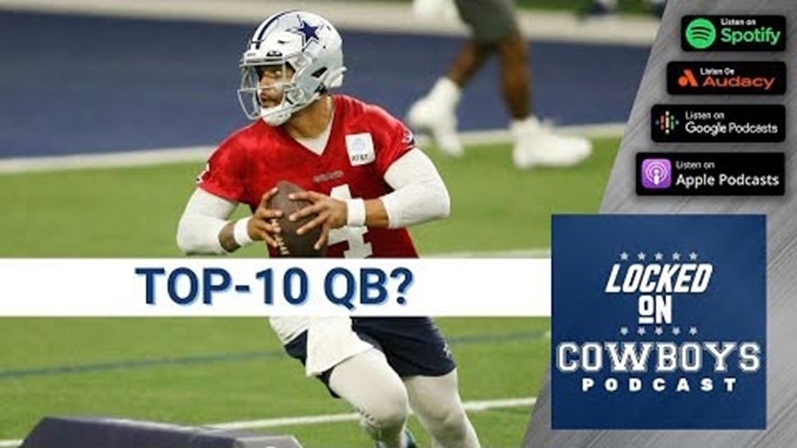 Is Dallas Cowboys QB Dak Prescott A Top-10 QB? | Locked On Cowboys ...