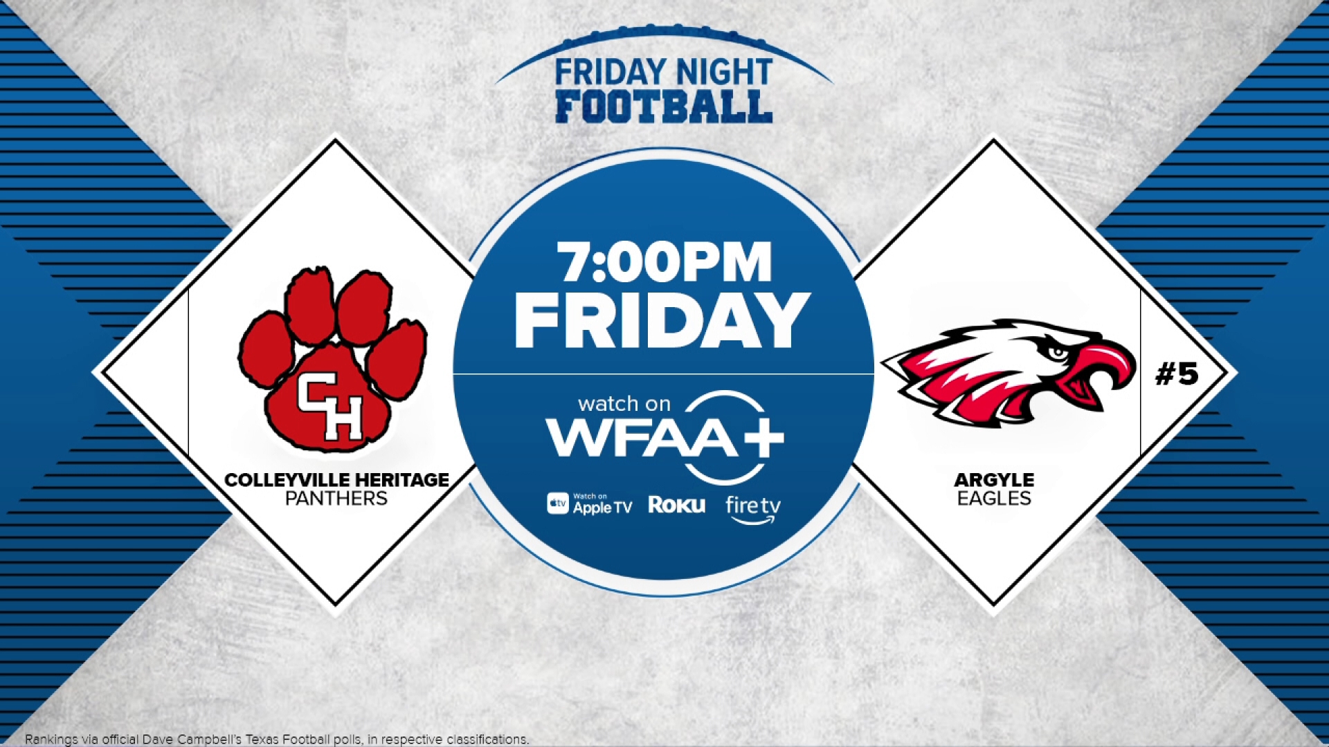 WFAA's Friday Night Football broadcasts a pivotal district clash between Colleyville Heritage and #5 Argyle!