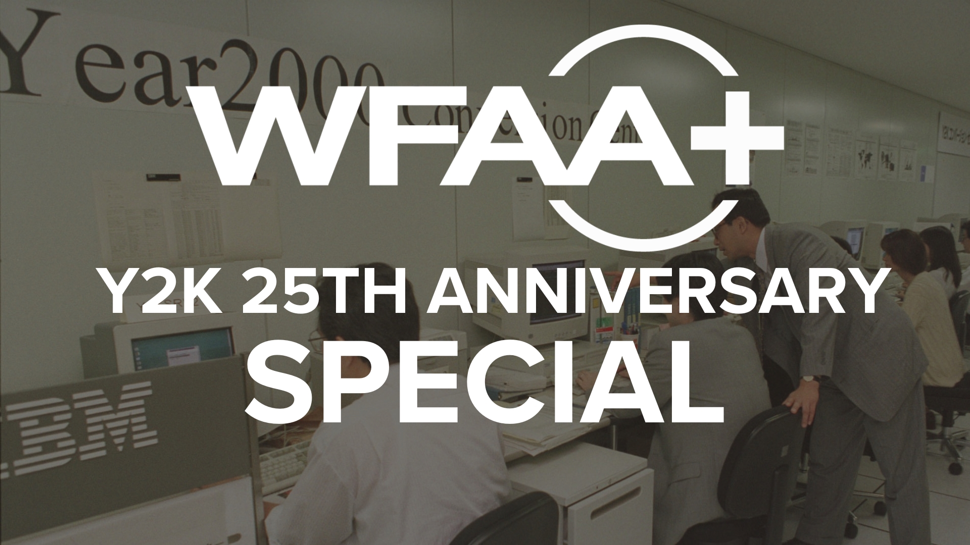 WFAA looks back on the Y2K scare and all its coverage of the event in a full-length special 25 years later.