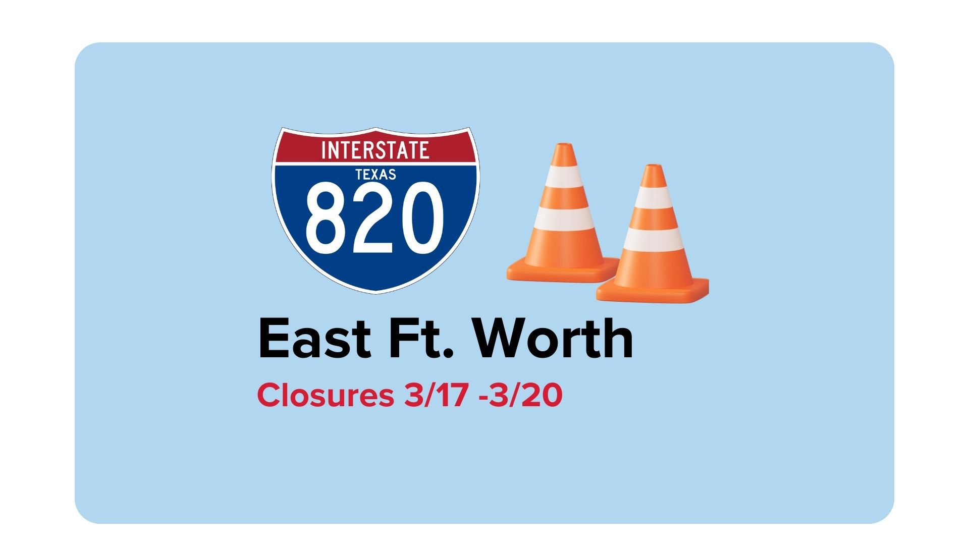 Several overnight Loop 820 closures planned this week in East Fort ...